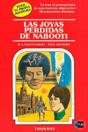 [Choose Your Own Adventure 10] • Las Joyas Perdidas de Nabooti